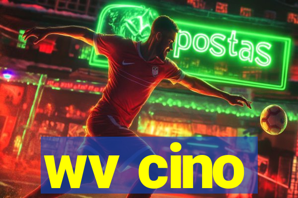 wv cino
